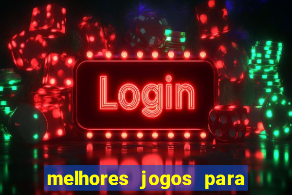 melhores jogos para o tablet