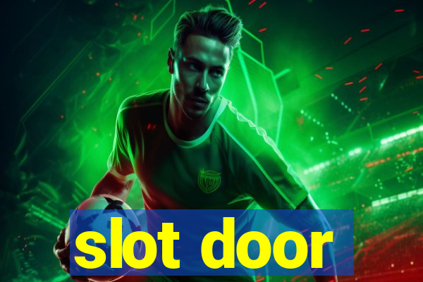 slot door