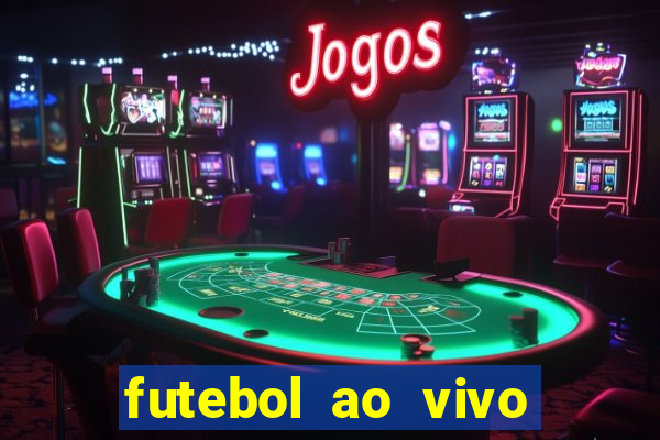 futebol ao vivo sem virus