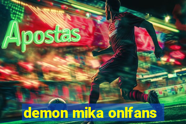 demon mika onlfans