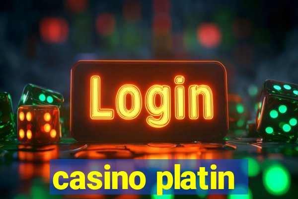 casino platin