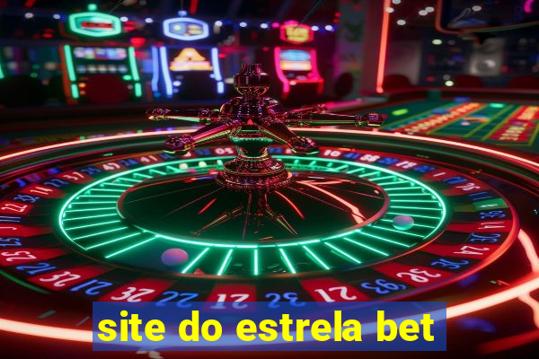 site do estrela bet