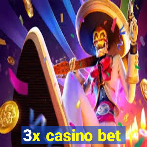 3x casino bet