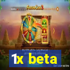 1x beta