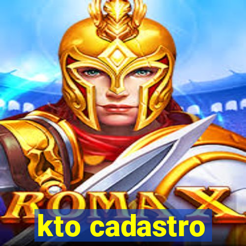 kto cadastro