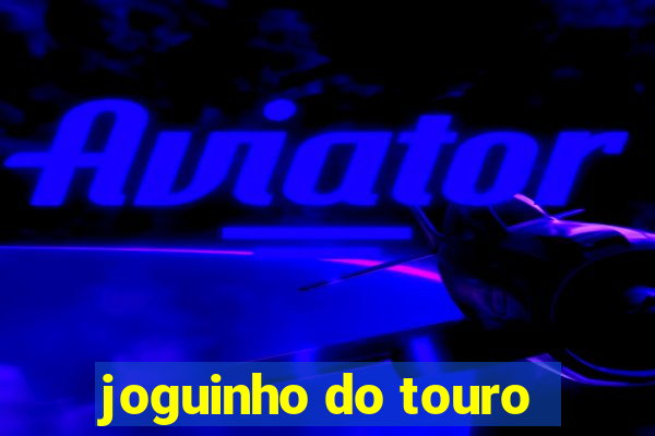 joguinho do touro