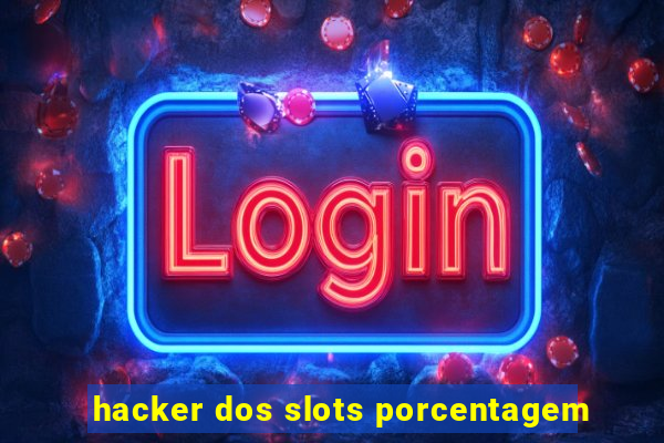 hacker dos slots porcentagem