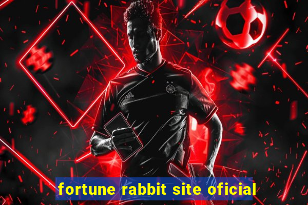 fortune rabbit site oficial