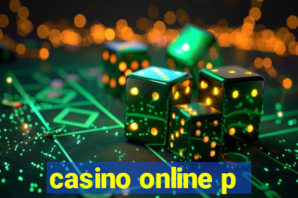 casino online p