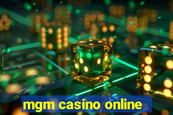 mgm casino online