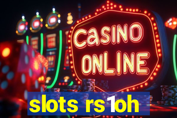 slots rs1oh