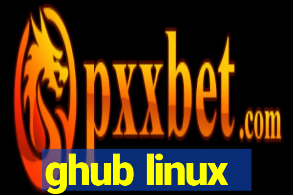 ghub linux