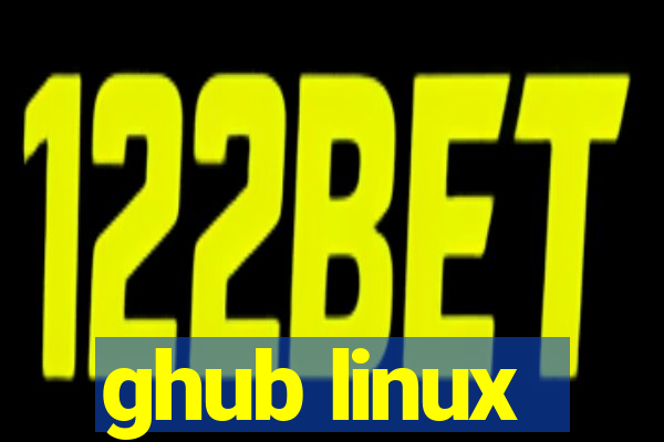 ghub linux