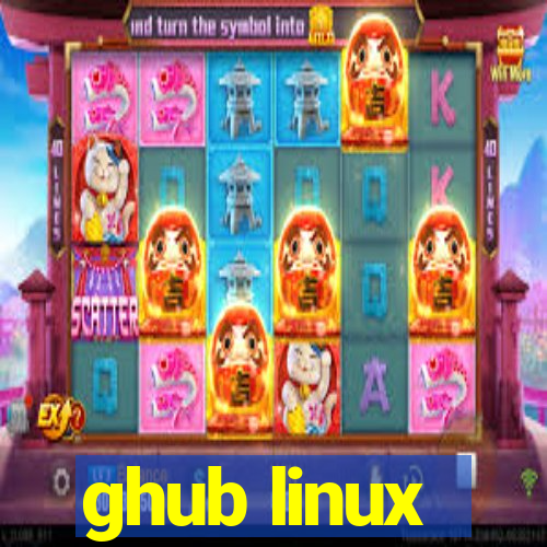 ghub linux