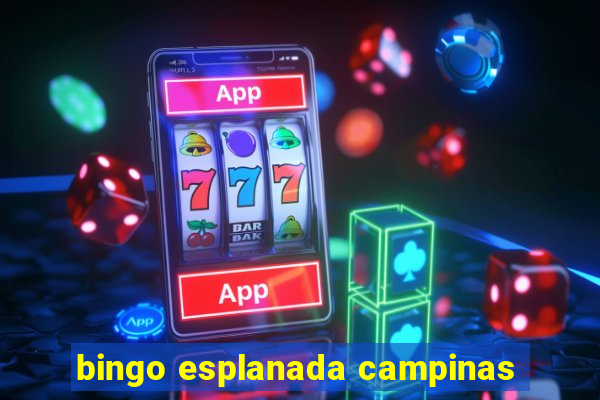 bingo esplanada campinas