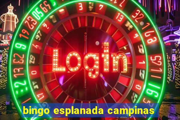 bingo esplanada campinas