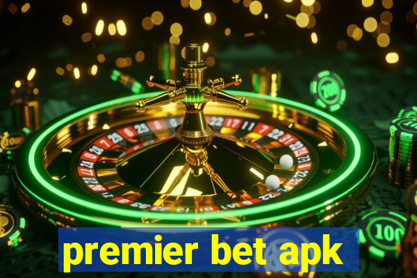 premier bet apk