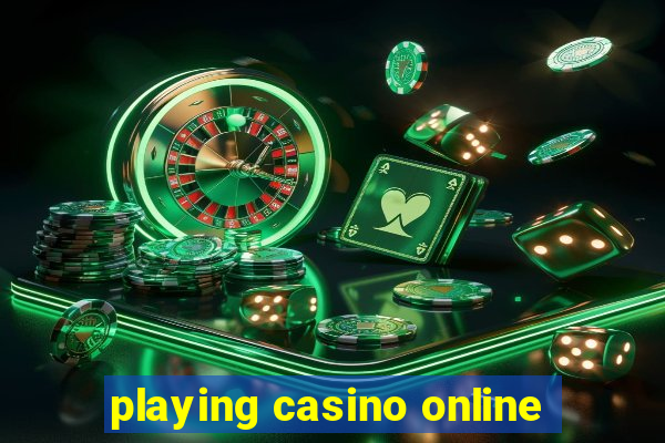 playing casino online