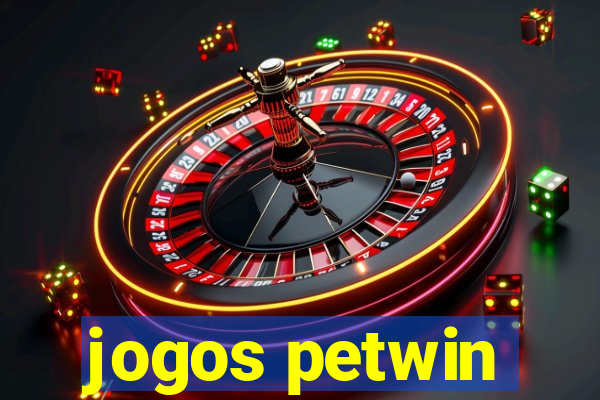 jogos petwin