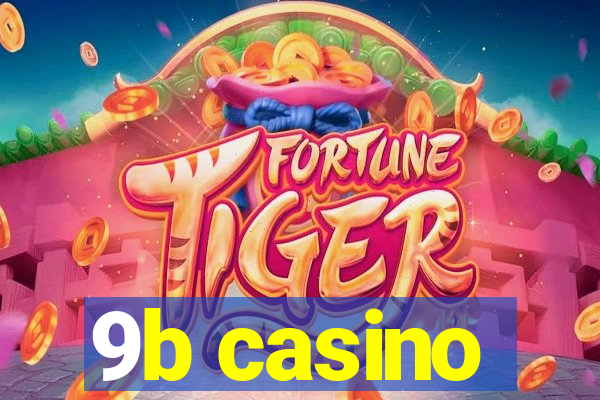 9b casino