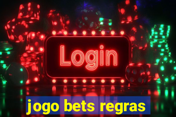 jogo bets regras