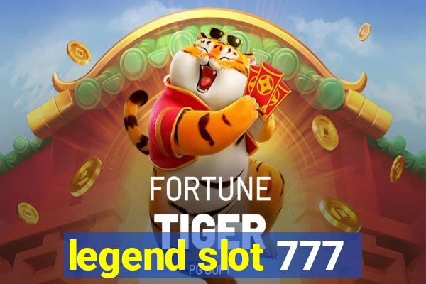 legend slot 777