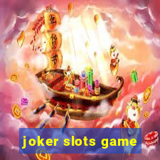 joker slots game