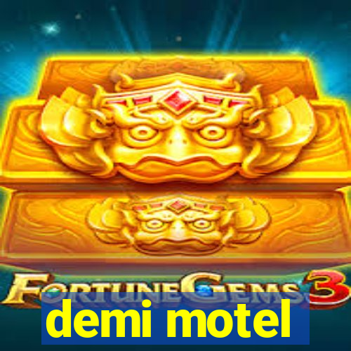 demi motel