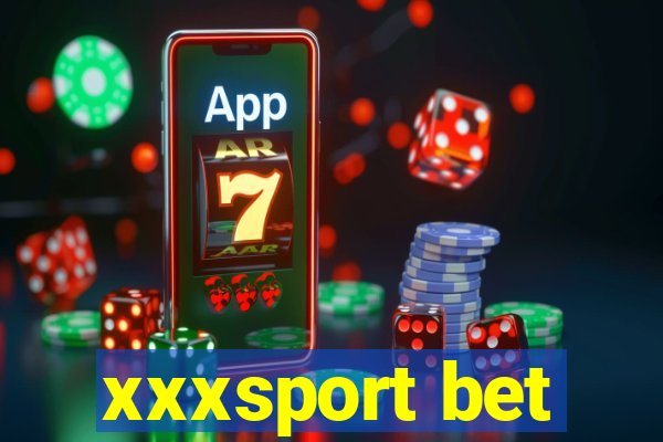 xxxsport bet