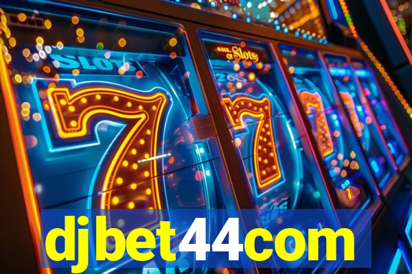 djbet44com