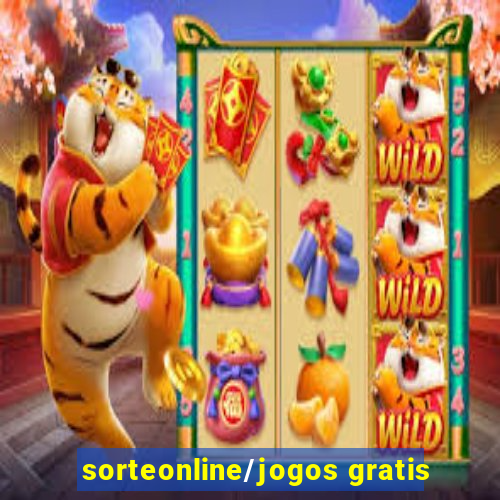 sorteonline/jogos gratis