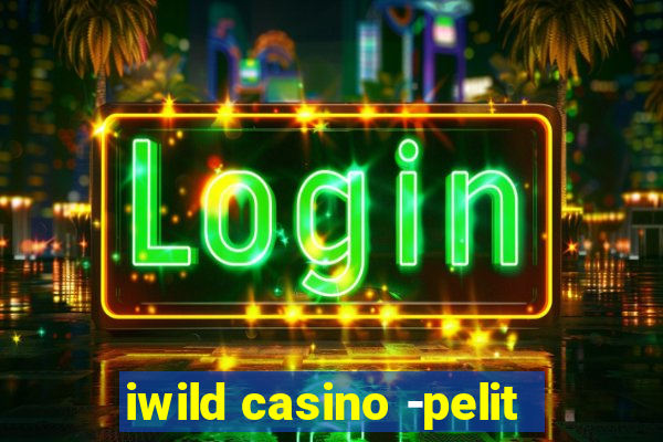 iwild casino -pelit