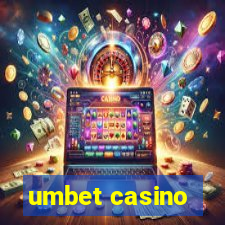 umbet casino