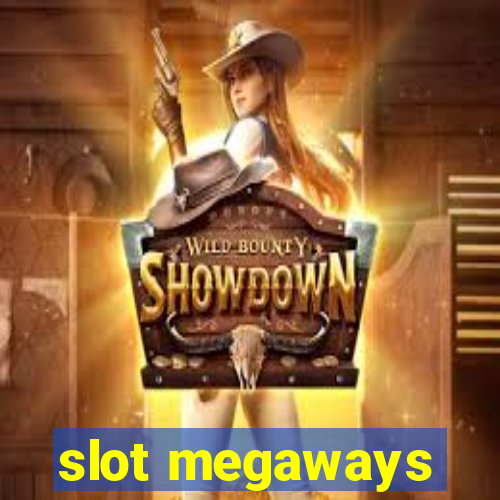 slot megaways