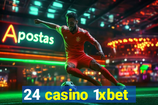 24 casino 1xbet