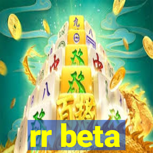 rr beta