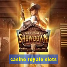 casino royale slots