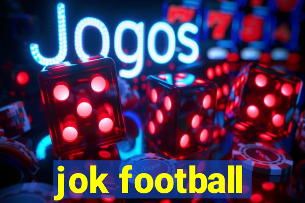 jok football