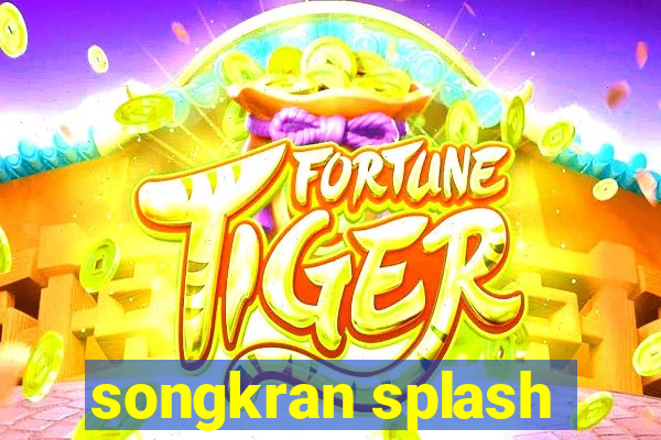 songkran splash