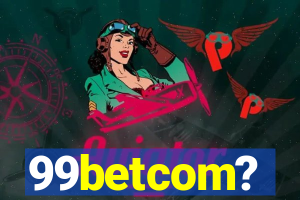 99betcom?