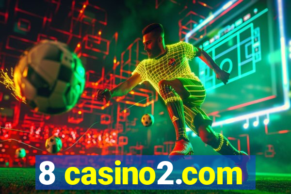 8 casino2.com