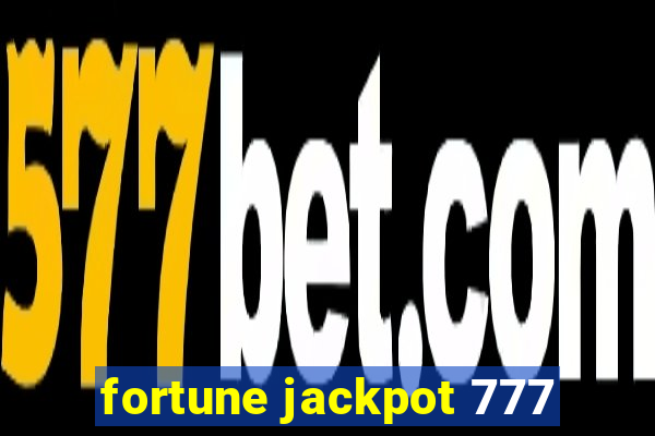 fortune jackpot 777