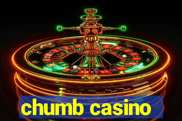 chumb casino