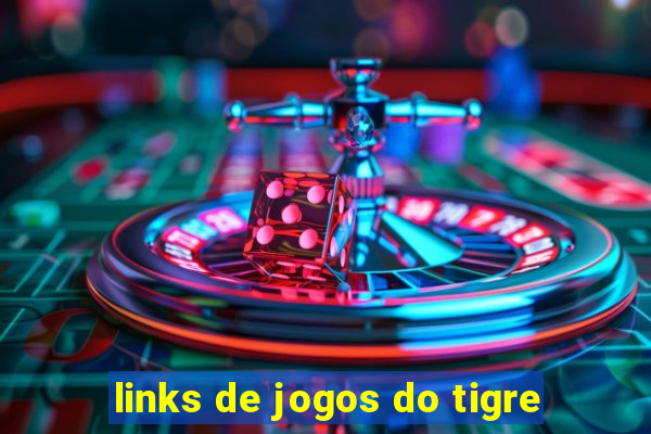 links de jogos do tigre