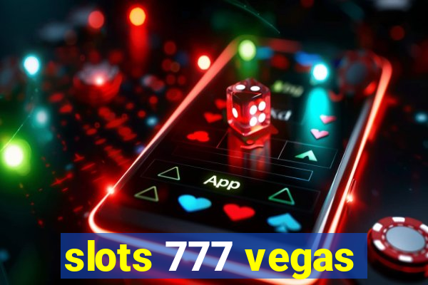 slots 777 vegas