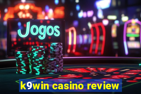 k9win casino review