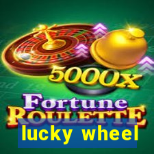 lucky wheel