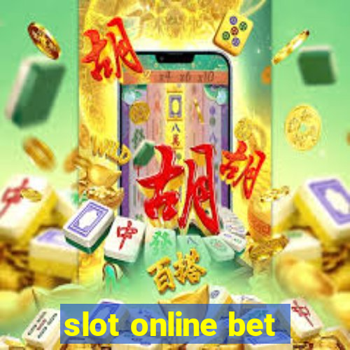 slot online bet