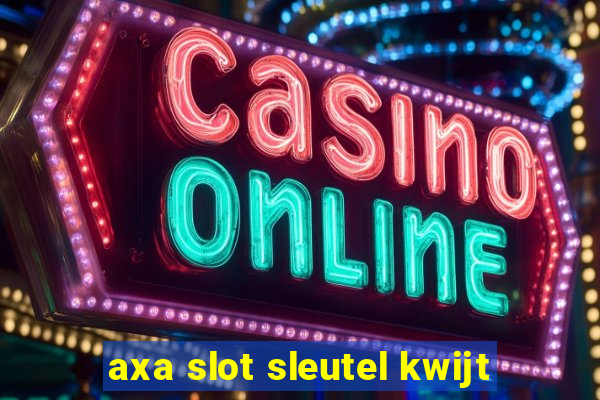 axa slot sleutel kwijt