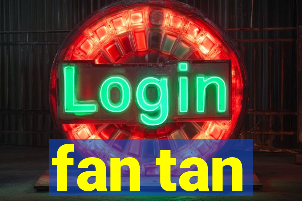 fan tan